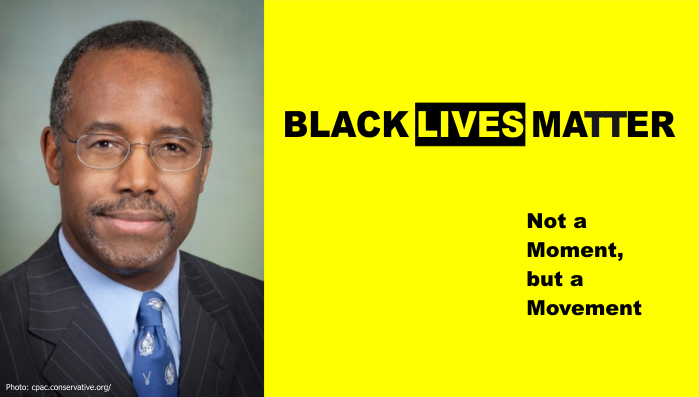 Above Chest photo of Dr. Ben Carson in one-third of the frame, with logo of Black Lives Matter in rest